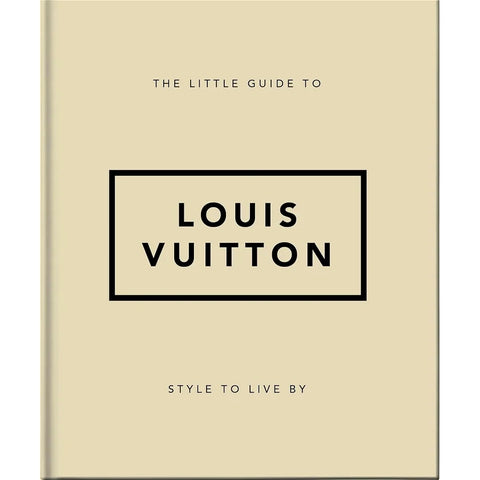 The Little Guide to Louis Vuitton Book