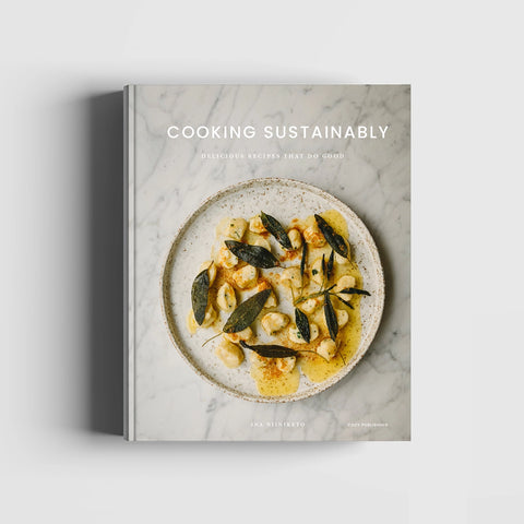 Cooking Sustainably – Delicious Recipes That Do Good Book