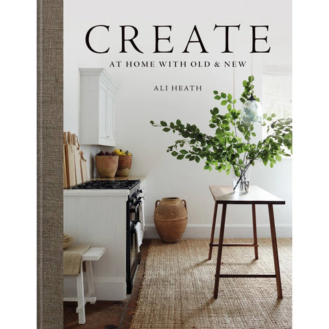 Create - At Home With Old & New Book