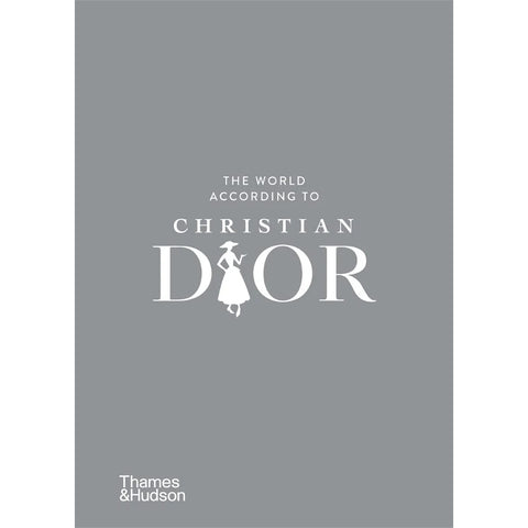 The World According to Christian Dior Book